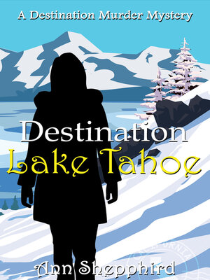 cover image of Destination: Lake Tahoe